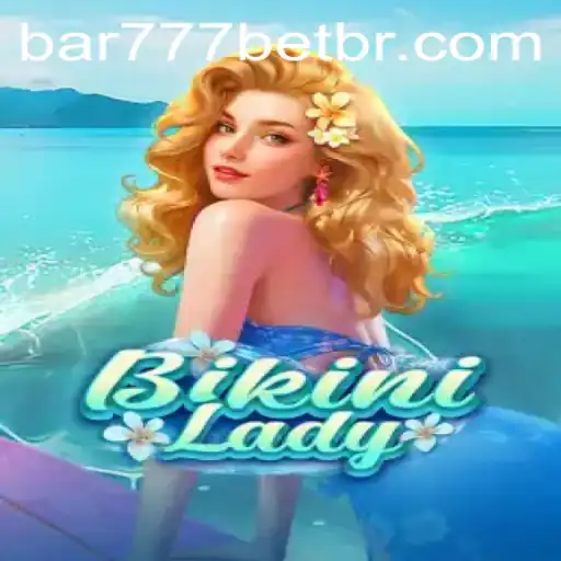 Descubra o Encanto do Jogo BikiniLady no BAR777.bet