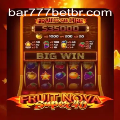 Descubra a Empolgante Aventura de FruitNovaSuper40 no BAR777.bet
