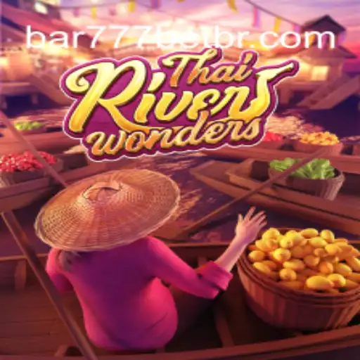 Explore a Aventura do Jogo ThaiRiverWonders com BAR777.bet